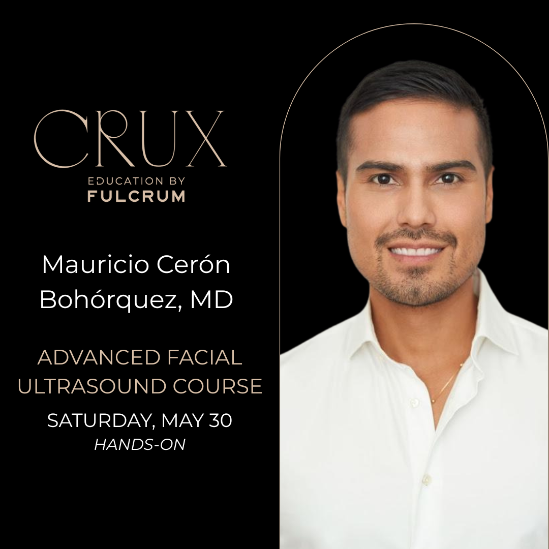 Advanced Facial Ultrasound Course with Mauricio Cerón Bohórquez, MD